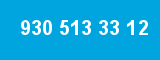 930 513 33 12 930 513 33 12